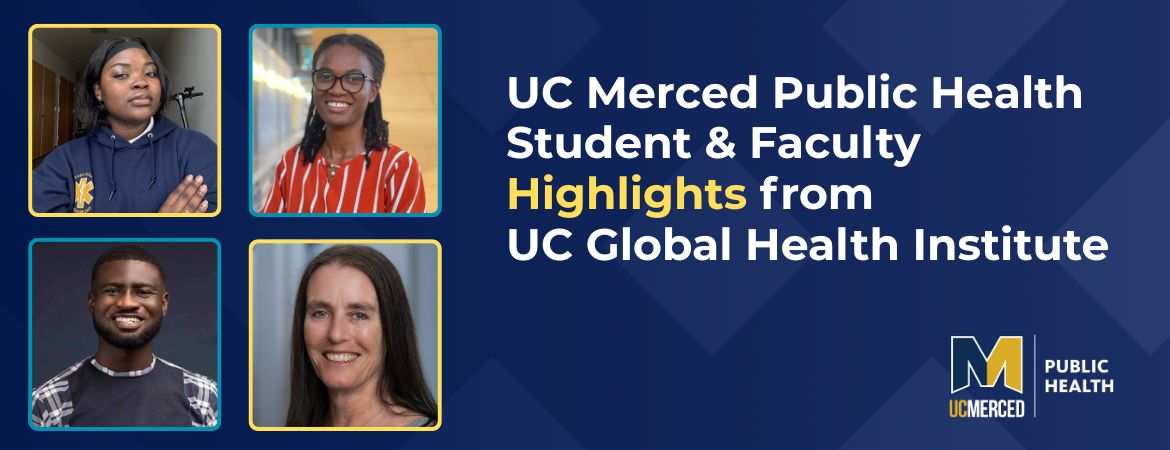 Students and faculty highlighted by UCGHI